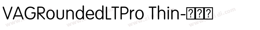 VAGRoundedLTPro Thin字体转换